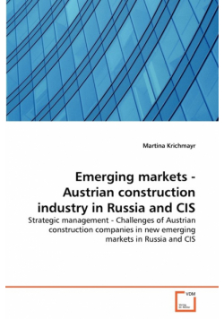 Emerging markets - Austrian construction industry in Russia and CIS