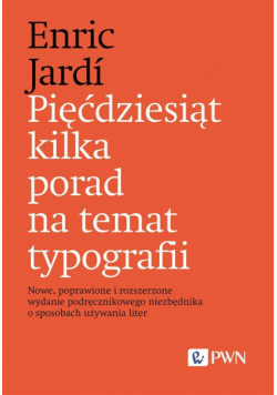 Pięćdziesiąt kilka porad na temat typografii...