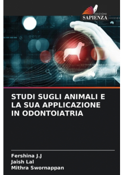 Studi Sugli Animali E La Sua Applicazione In Odontoiatria