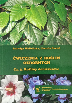Ćwiczenia z roślin ozdobnych Część 3 Rośliny doniczkowe