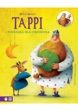 Mortka Marcin - Tappi i poduszka dla Chichotka