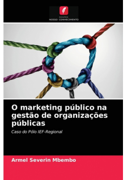 O marketing público na gestão de organizações públicas