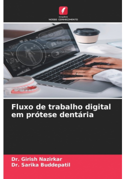 Fluxo de trabalho digital em prótese dentária