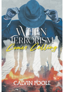 When Terrorism Comes Calling