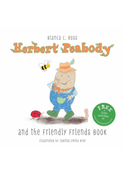 Herbert Peabody and The Friendly Friends Book