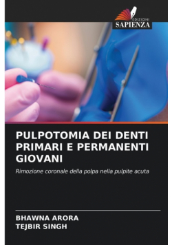 Pulpotomia Dei Denti Primari E Permanenti Giovani