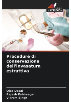 Procedure di conservazione dell'invasatura estrattiva