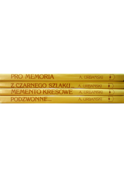 Memento kresowe / Podzwonne / Pro memoria / Z czarnego szlaku Reprinty z ok 1929 r.