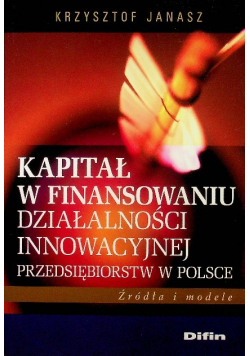 Kapitał w finansowaniu działalności innowacyjnej p