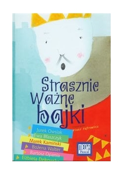Strasznie ważne bajki