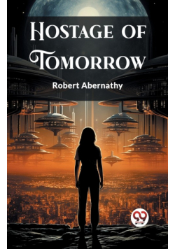 Hostage of Tomorrow