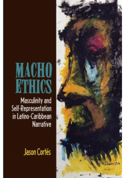 Macho Ethics