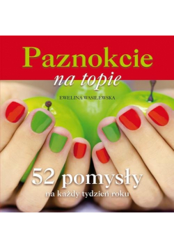 Paznokcie na topie