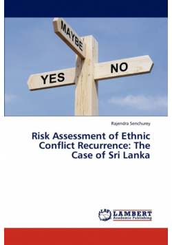 Risk Assessment of Ethnic Conflict Recurrence