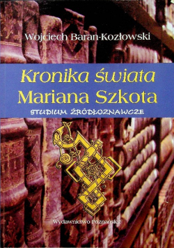 Kronika świata Mariana Szkota