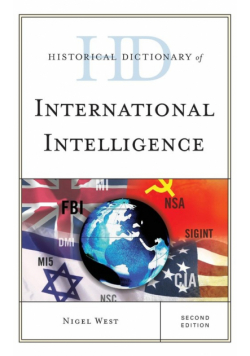 Historical Dictionary of International Intelligence, Second Edition