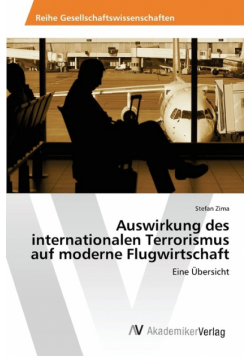 Auswirkung des internationalen Terrorismus auf moderne Flugwirtschaft