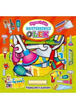 Magiczne Pudełka Majsterkowicz Olek