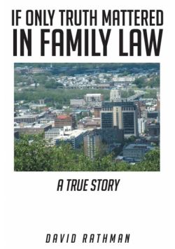 If Only Truth Mattered in Family Law