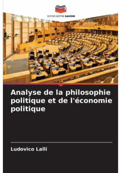 Analyse de la philosophie politique et de l'économie politique