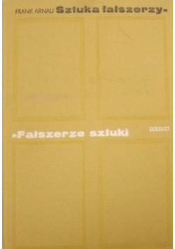 Sztuka fałszerzy fałszerze sztuki