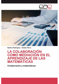 La Colaboración Como Mediación En El Aprendizaje De Las Matemáticas
