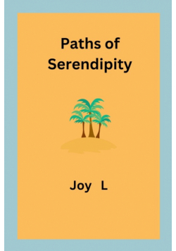 Paths of Serendipity
