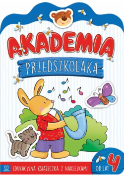 Akademia przedszkolaka od 4 lat Edukacyjna książeczka z naklejkami
