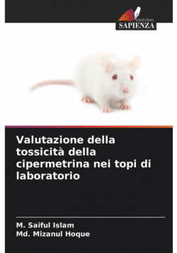 Valutazione della tossicità della cipermetrina nei topi di laboratorio