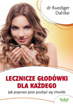 Lecznicze głodówki dla każdego