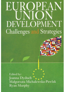 Dyduch Joanna (red.) - European Union Development