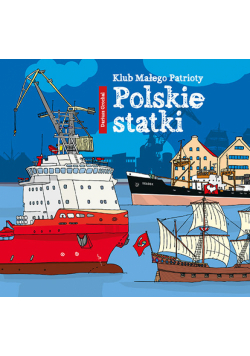 Klub małego patrioty Polskie statki
