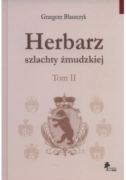 Herbarz szlachty żmudzkiej Tom 2