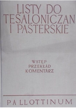 Listy do Tesaloniczan i Pasterskie, t. IX