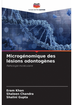 Microgénomique des lésions odontogènes