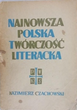 Najnowsza polska twórczość literacka 1935-1937 oraz inne szkice krytyczne, 1938 r.