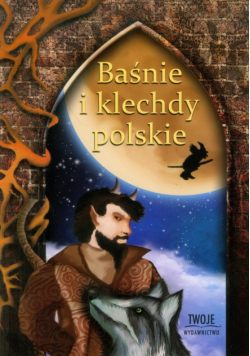 Baśnie i klechdy polskie