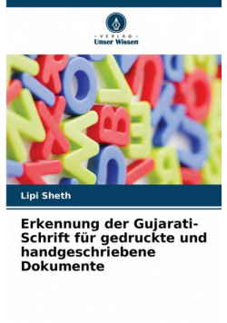Erkennung der Gujarati-Schrift für gedruckte und handgeschriebene Dokumente