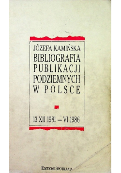 Bibliografia publikacji podziemnych w Polsce