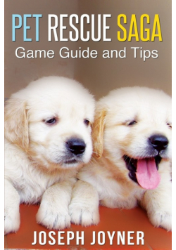 Pet Rescue Saga Game Guide and Tips