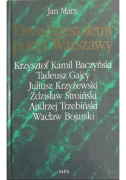 Dwudziestoletni poeci Warszawy