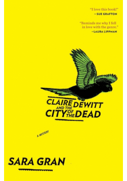 Claire DeWitt and the City of the Dead