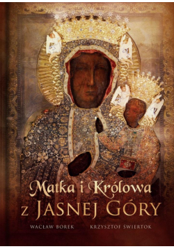 Matka i Królowa z Jasnej Góry