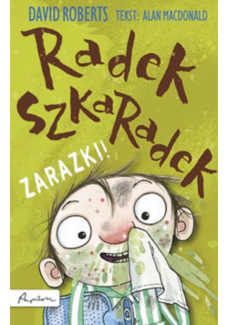 Radek Szkaradek Zarazki!