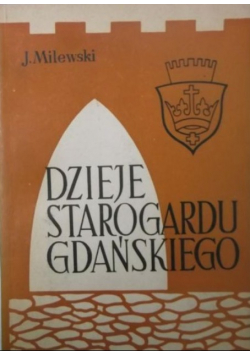 Dzieje Starogardu Gdańskiego