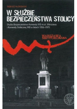W służbie bezpieczeństwa stolicy