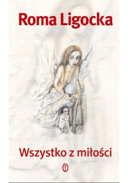 Wszystko z miłości
