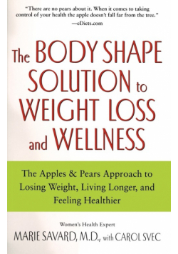 The Body Shape Solution to Weight Loss and Wellness