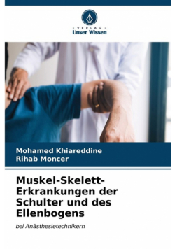 Muskel-Skelett-Erkrankungen der Schulter und des Ellenbogens