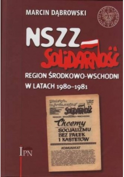 NSZZ Solidarność na Lubelszczyźnie 1980 1981